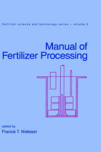 Cover image for Manual of Fertilizer Processing