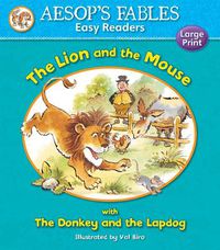 Cover image for The Lion and the Mouse & The Donkey and the Lapdog
