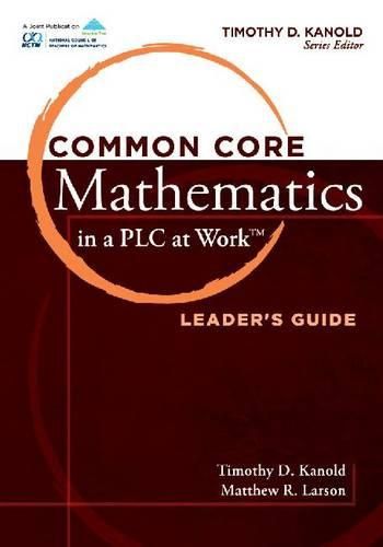 Cover image for Common Core Mathematics in a Plc at Work(r), Leader's Guide