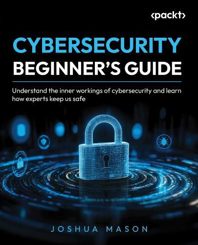 Cover image for Cybersecurity Beginner's Guide