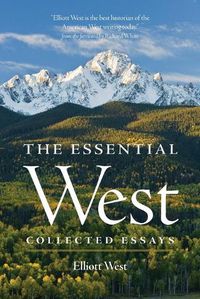 Cover image for The Essential West: Collected Essays