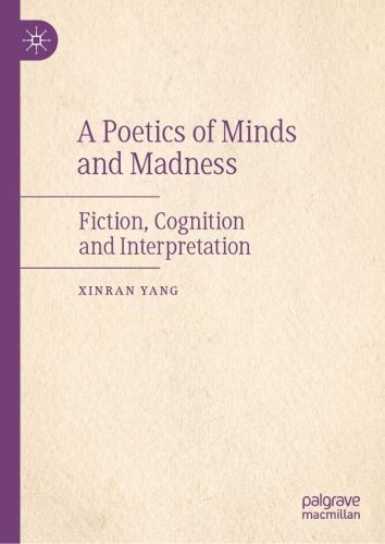 Cover image for A Poetics of Minds and Madness