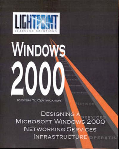 Cover image for Designing a Microsoft Windows 2000 Networking Services Infrastructure