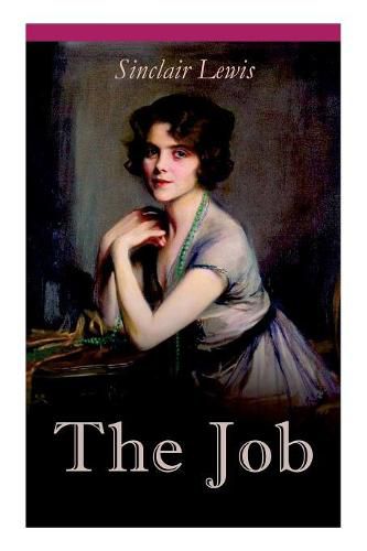 Cover image for THE Job: The Struggles of an Unconventional Woman in a Man's World