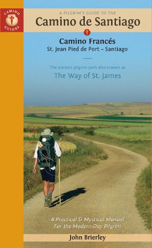 Cover image for A Pilgrim's Guide to the Camino de Santiago (Camino Frances)