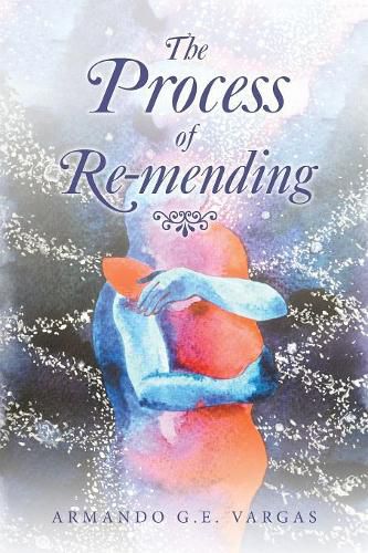 Cover image for The Process of Re-Mending