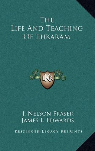 The Life and Teaching of Tukaram