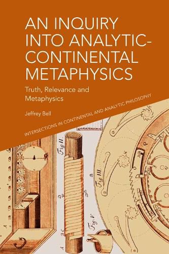 Cover image for An Inquiry into Analytic-Continental Metaphysics