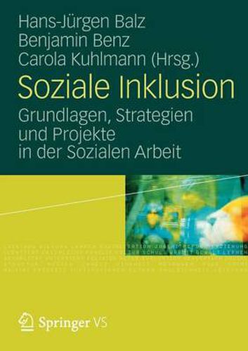 Cover image for Soziale Inklusion: Grundlagen, Strategien und Projekte in der Sozialen Arbeit