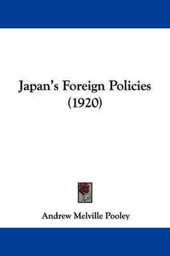 Cover image for Japan's Foreign Policies (1920)