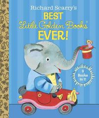 Cover image for Richard Scarry's Best Little Golden Books Ever!