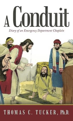 Cover image for A Conduit: Diary of an Emergency Department Chaplain