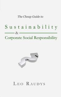 Cover image for The Cheap Guide to Sustainability and Corporate Social Responsibility