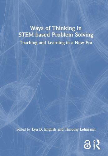 Ways of Thinking in STEM-based Problem Solving