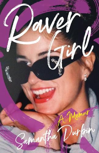 Cover image for Raver Girl: Coming of Age in the 90s