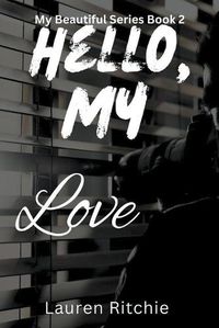 Cover image for Hello, My Love