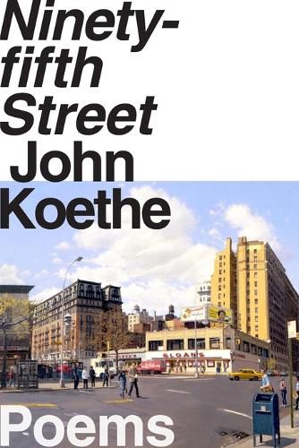 Cover image for Ninety-Fifth Street: Poems