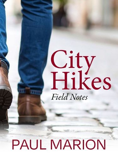 Cover image for City Hikes: Field Notes