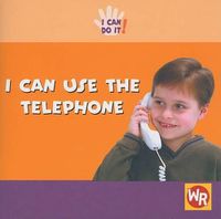 Cover image for I Can Use the Telephone