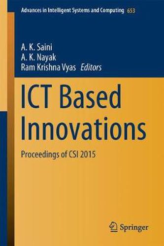 Cover image for ICT Based Innovations: Proceedings of CSI 2015