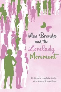 Cover image for Miss Brenda and the Lovelady Movement