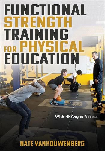Cover image for Functional Strength Training for Physical Education