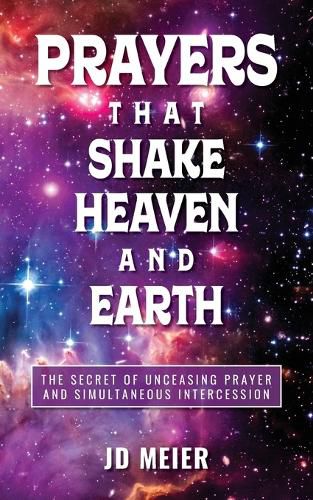Cover image for Prayers that Shake Heaven and Earth