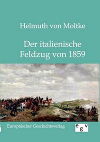 Cover image for Der italienische Feldzug von 1859