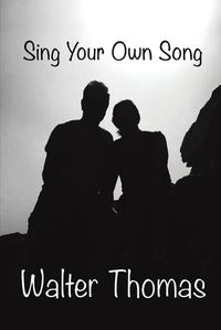 Cover image for Sing Your Own Song