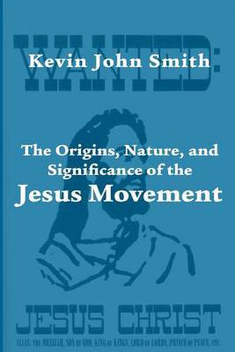 Cover image for The Origins, Nature, and Significance of the Jesus Movement as a Revitalization Movement
