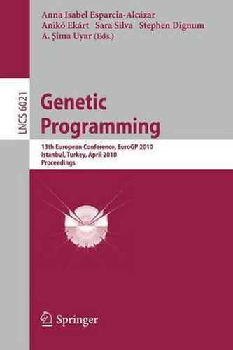 Cover image for Genetic Programming: 13th European Conference, EuroGP 2010, Istanbul, Turkey, April 7-9, 2010, Proceedings