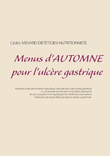 Menus d'automne pour l'ulcere gastrique