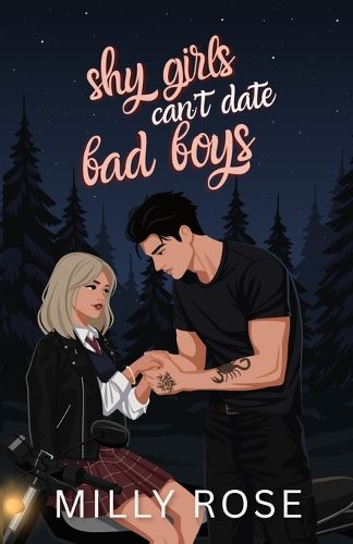 Cover image for Shy Girls Can't Date Bad Boys