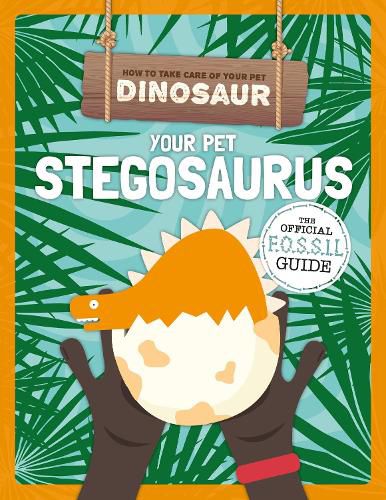 Cover image for Your Pet Stegosaurus