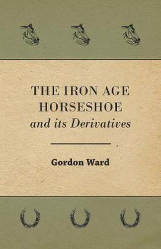 Cover image for The Iron Age Horseshoe and Its Derivatives