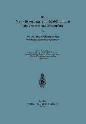 Cover image for Die Verwasserung Von Erdoelfeldern, Ihre Ursachen Und Bekampfung