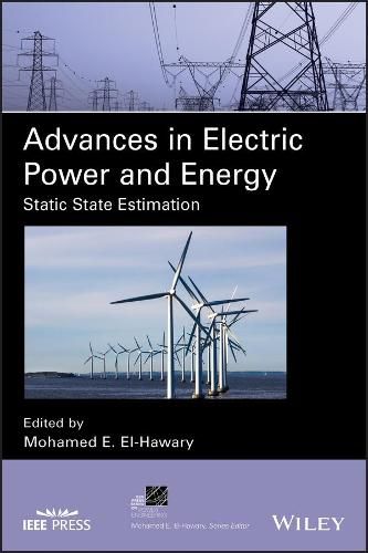 Cover image for Advances in Electric Power and Energy - Static State Estimation