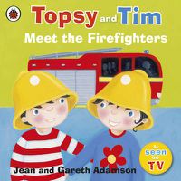 Cover image for Topsy and Tim: Meet the Firefighters