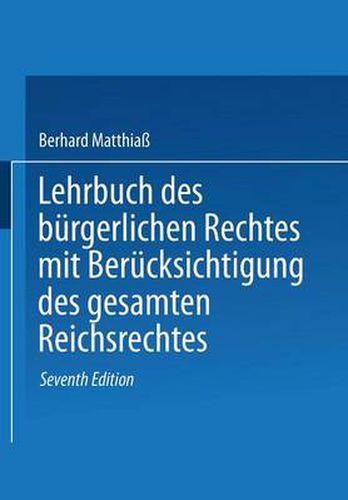 Cover image for Lehrbuch Des Burgerlichen Rechtes: Mit Berucksichtigung Des Gesamten Reichsrechtes