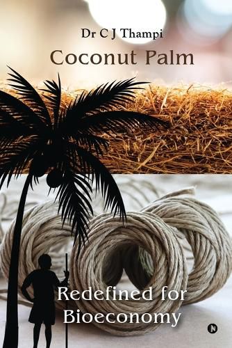 Cover image for Coconut Palm - Redefined for Bioeconomy