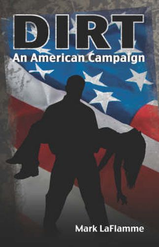 Cover image for Dirt: An American Campaign