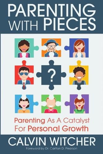 Cover image for Parenting with Pieces: Parenting as a Catalyst for Personal Growth