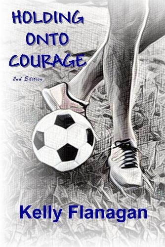 Cover image for Holding Onto Courage