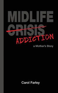 Cover image for Midlife Addiction