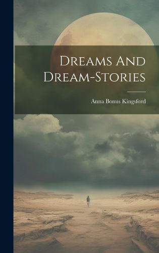 Cover image for Dreams And Dream-stories