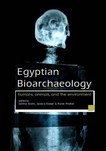 Cover image for Egyptian Bioarchaeology: Humans, Animals, and the Environment