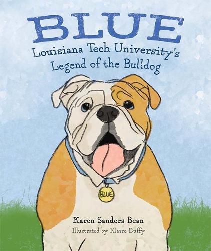 Cover image for Blue: Louisiana Tech University's Legend of the Bulldog