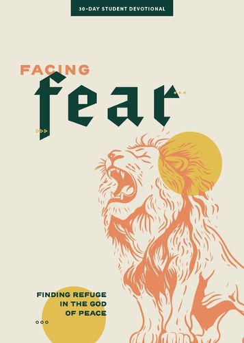 Cover image for Facing Fear - Teen Devotional