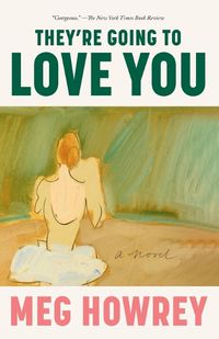 Cover image for They're Going to Love You