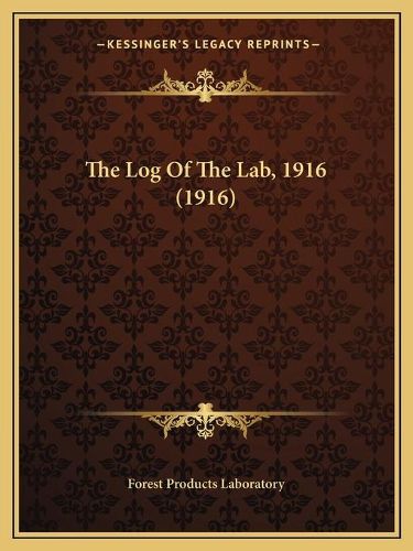 Cover image for The Log of the Lab, 1916 (1916)